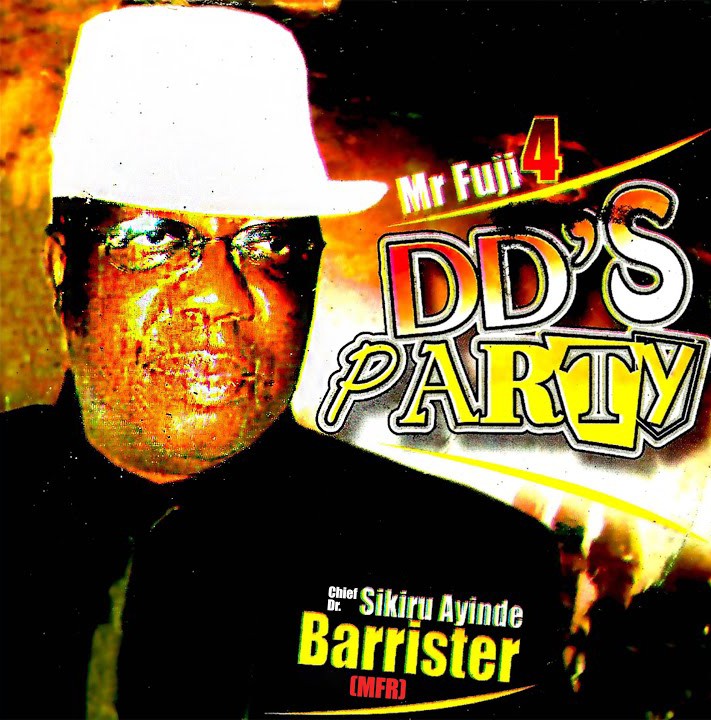 Chief Dr. Sikiru Ayinde Barrister (MFR) – Asiwaju Fuji Pt. 1 featured image Chief Dr. Sikiru Ayinde Barrister (MFR) – Asiwaju Fuji Pt. 1 – Chief Dr. Sikiru Ayinde Barrister MFR–DDs Party Album Soundwela