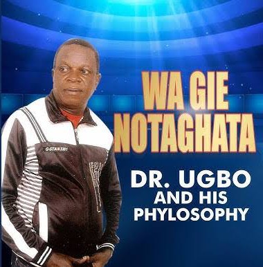 Dr. Ugbo And His Phylosophy – Iyobor &ndash; Dr. Ugbo And His Phylosophy–Wa Gie Notaghata Album Soundwela
