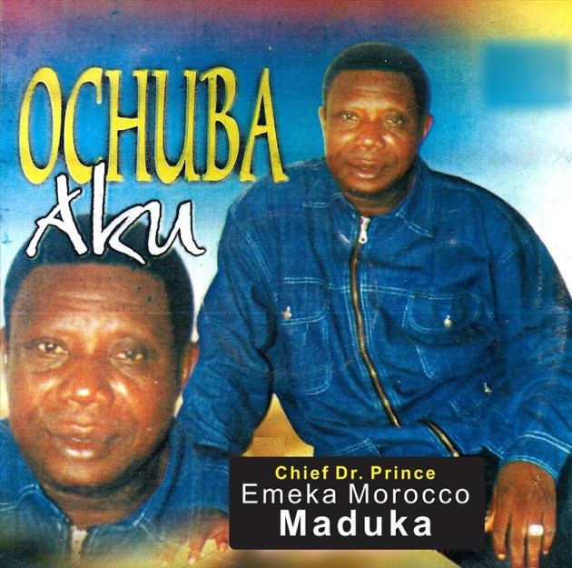 Emeka Morocco Maduka – Ochuba Aku featured image Emeka Morocco Maduka – Ochuba Aku – Emeka Morocco Maduka–Ochuba Aku Soundwela