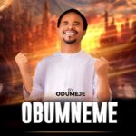 Odumeje – Obumneme featured image Odumeje – Obumneme – Odumeje–Obumneme Soundwela