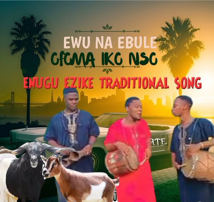 Ofoma Iko Nso – Ewu Na Ebule featured image Ofoma Iko Nso – Ewu Na Ebule – Ofoma Iko Nso–Ewu Na Ebule Soundwela