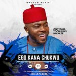 Onyeoma Tochukwu – Ego Kana Chukwu Special – Onyeoma Tochukwu–Ego Kana Chukwu Special Soundwela