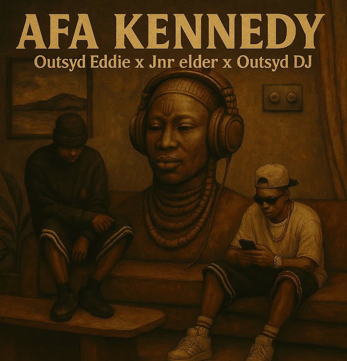 Outsyd Eddie – Afa Kennedy Ft. Outsyd DJ & Jnr Elder featured image Outsyd Eddie – Afa Kennedy Ft. Outsyd DJ & Jnr Elder – Outsyd Eddie–Afa Kennedy Ft. Outsyd DJ Jnr Elder Soundwela
