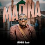 Prince Mk Baagi – Madina featured image Prince Mk Baagi – Madina – Prince Mk Baagi–Madina Soundwela