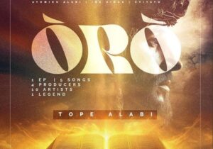 Tope Alabi – Ka Ma Ma Ri Ft. BBO & Eyitayo featured image Tope Alabi – Ka Ma Ma Ri Ft. BBO & Eyitayo – Tope Alabi ORO Album Soundwela