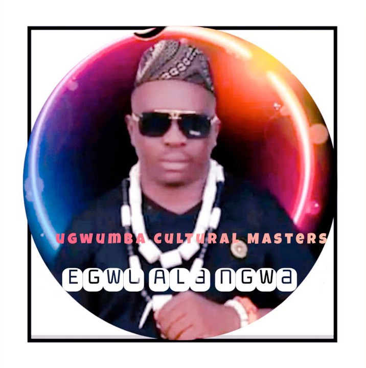Ugwumba Cultural Masters – Egwu Ala Ngwa &ndash; Ugwumba Cultural Masters–Egwu Ala Ngwa Soundwela