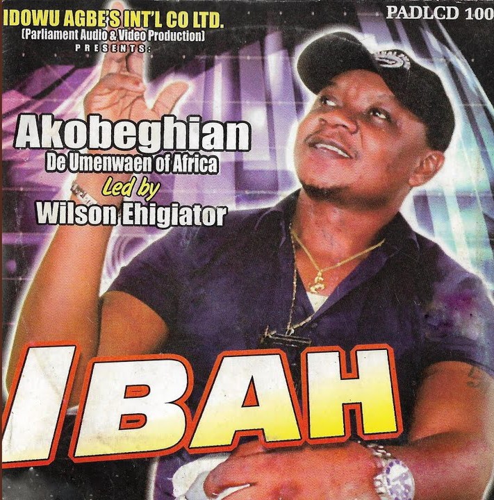 Wilson Ehigiator Akobeghian – Imaria featured image Wilson Ehigiator Akobeghian – Imaria – Wilson Ehigiator Akobeghian–Ibah Album Soundwela