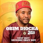 Chief Okeckukwu Izuegbu – Obim Diocha featured image Chief Okeckukwu Izuegbu – Obim Diocha – Chief Okeckukwu Izuegbu–Obim Diocha Soundwela
