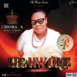 Chioma A. – Ije Nwoke featured image Chioma A. – Ije Nwoke – Chioma A.–Ije Nwoke Soundwela