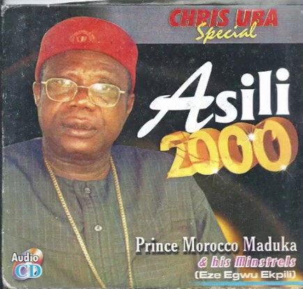 Emeka Morocco Maduka – Chris Uba Special featured image Emeka Morocco Maduka – Chris Uba Special – Emeka Morocco Maduka–Asili 2000 Chris Uba Special Album Soundwela