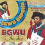 Emeka Morocco Maduka – Ife Onye Neme featured image Emeka Morocco Maduka – Ife Onye Neme – Emeka Morocco Maduka–Egwu Okpoko Album Soundwela
