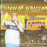 Emeka Morocco Maduka – Onwa Oraifite featured image Emeka Morocco Maduka – Onwa Oraifite – Emeka Morocco Maduka–Onwa Abuja Morocco In Abuja Album Soundwela