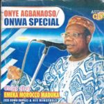 Emeka Morocco Maduka – Eze Nzuzu Highlife featured image Emeka Morocco Maduka – Eze Nzuzu Highlife – Emeka Morocco Maduka–Onye Agbanaoso Onwa Special Album Soundwela