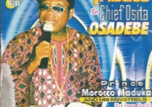 Emeka Morocco Maduka – Uwa Ezuoke – Emeka Morocco Maduka–Tribute To Chief Osita Osadebe Album Soundwela