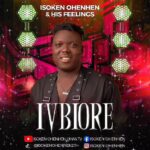 Isoken Ohenhen – Ivbiore featured image Isoken Ohenhen – Ivbiore – Isoken Ohenhen–Ivbiore Soundwela