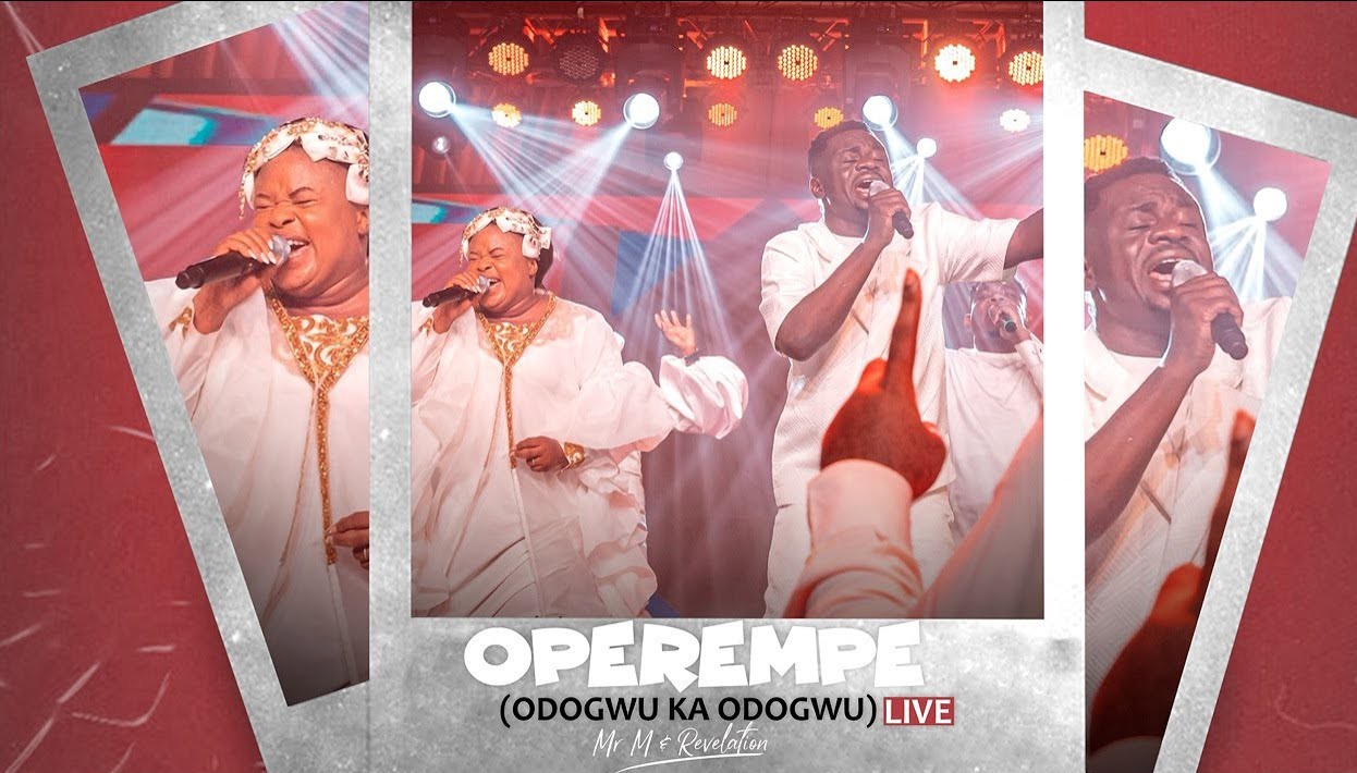Mr M & Revelation – Operempe (Odogwu Ka Odogwu) Live featured image Mr M & Revelation – Operempe (Odogwu Ka Odogwu) Live – Mr M Revelation–Operempe Odogwu Ka Odogwu Live Soundwela