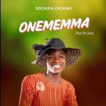 Sochima Chukwu – Onemenma featured image Sochima Chukwu – Onemenma – Sochima Chukwu–Onemenma Soundwela