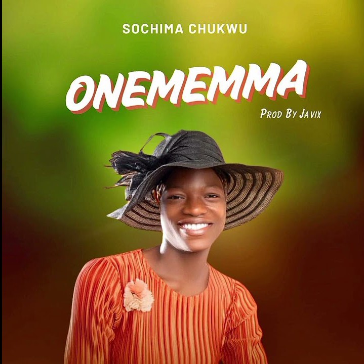 Sochima Chukwu – Onemenma featured image Sochima Chukwu – Onemenma – Sochima Chukwu–Onemenma Soundwela