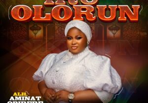 Alhaja Aminat Obirere – Iru Olorun – Alhaja Aminat Obirere Iru Olorun