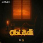 Amerado – Obi Adi – Amerado Obi Adi