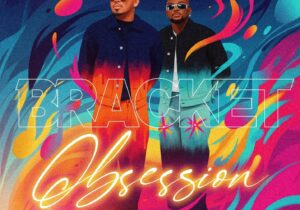 Bracket – Obsession &ndash; Bracket Obsession.mp3