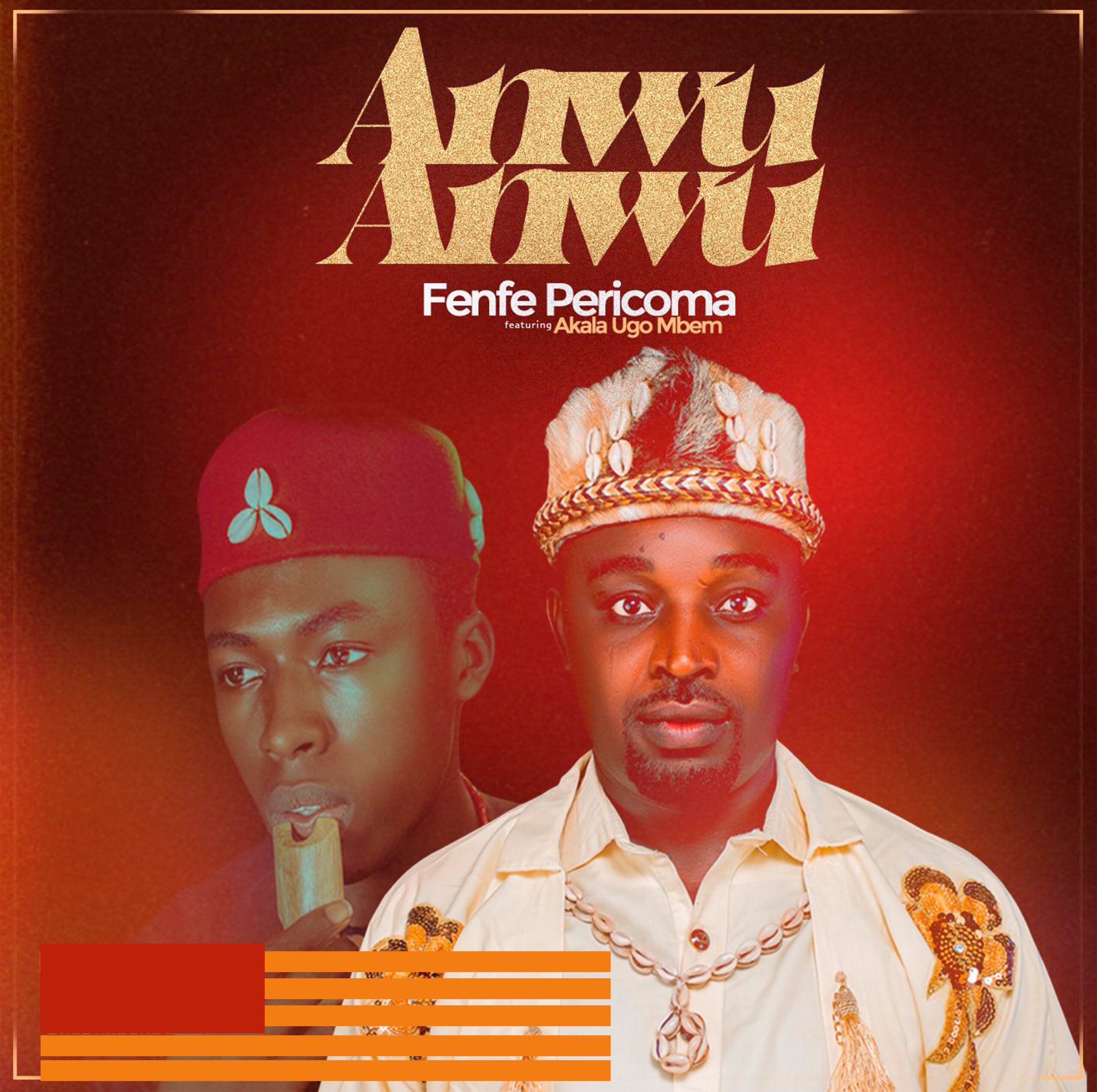 Fenfe Pericoma – Anwu Anwu ft. Akala Ugo Mbem featured image Fenfe Pericoma – Anwu Anwu ft. Akala Ugo Mbem – Fenfe Pericoma Anwu Anwu ft Akal Ugo Mbem scaled