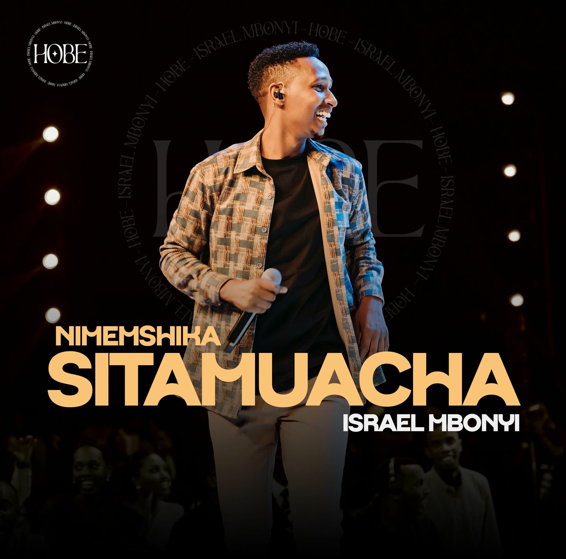 Israel Mbonyi – Sitamuacha (Live) featured image Israel Mbonyi – Sitamuacha (Live) – Israel Mbonyi Sitamuacha Live