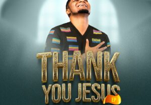 Joepraize – God Has Answered &ndash; Joepraize Thank You Jesus