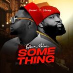 Somval – Olisa Melum Something ft. Slowdog featured image Somval – Olisa Melum Something ft. Slowdog – Somval Olisa Melum Something ft Slowdog