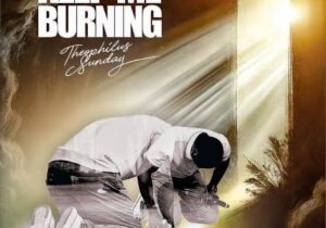 Theophilus Sunday – Keep Me Burning – Theophilus Sunday Keep Me Burning