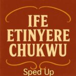 Abundant Praise – Ife Etinyere Chukwu ft. Naija Tell featured image Abundant Praise – Ife Etinyere Chukwu ft. Naija Tell – Abundant Praise feat Naija Tell Ife Etinyere Chukwu