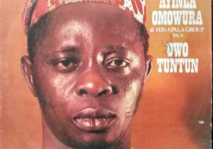 Alhadji Ayinla Omowura & his Apala Group – Owo Tuntun 1977 featured image Alhadji Ayinla Omowura & his Apala Group – Owo Tuntun 1977 – Alhadji Ayinla Omowura his Apala Group Owo Tuntun 1977