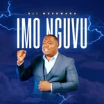 Ali Mukhwana – Imo Nguvu featured image Ali Mukhwana – Imo Nguvu – Ali Mukhwana Imo Nguvu