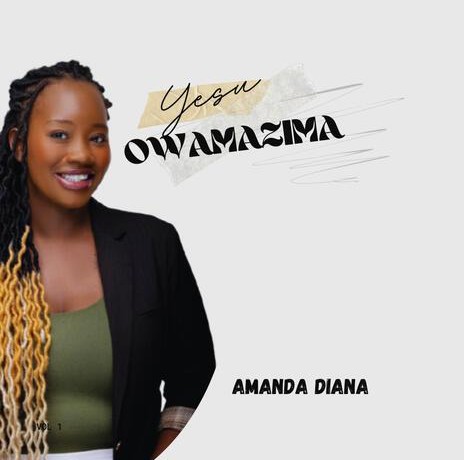 Amanda diana – Yesu Owamazima &ndash; Amanda diana Yesu Owamazima