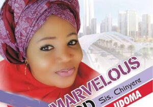 Amb. Sis. Chinyere Udoma – Ekele Diri Gi Abu Otito – Amb Sis Chinyere Udoma Ekele Diri Gi Abu Otito