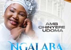 Amb. Sis. Chinyere Udoma – NGalaba featured image Amb. Sis. Chinyere Udoma – NGalaba – Amb Sis Chinyere Udoma NGalaba