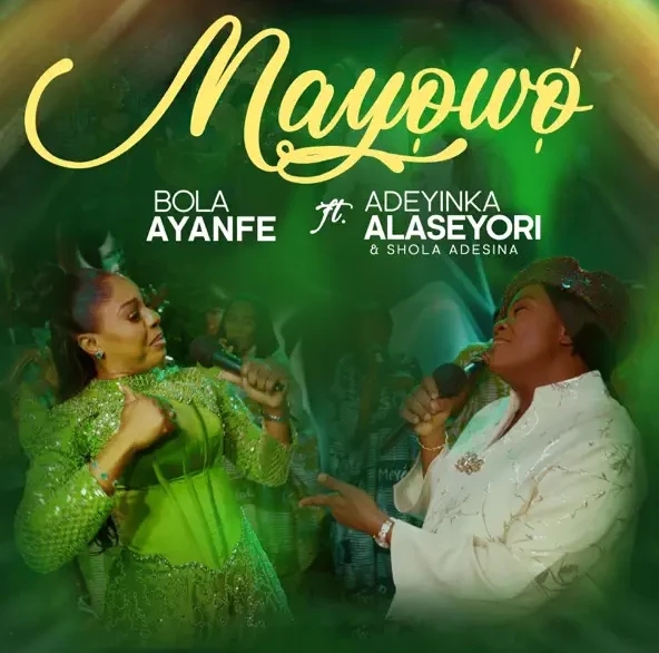 Bola Ayanfe – Mayowo ft. Adeyinka Alaseyori & Shola Adeshina featured image Bola Ayanfe – Mayowo ft. Adeyinka Alaseyori & Shola Adeshina – Bola Ayanfe Mayowo