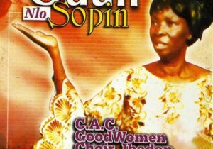 C.A.C. Good Women Choir Ibadan – Odun Nlo Sopin &ndash; C.A.C Good Women Choir Ibadan Odun Nlo Sopin