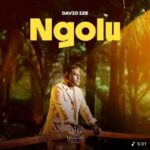 David Ize – Ngolu featured image David Ize – Ngolu – David Ize Ngolu