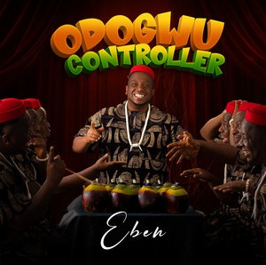 Eben – Odogwu Controller &ndash; Eben Odogwu Controller