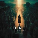 Faith Bruno – El-Roi featured image Faith Bruno – El-Roi – Faith Bruno El Roi