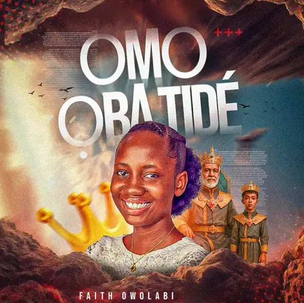 Faith Owolabi – Omo Ba Ti De featured image Faith Owolabi – Omo Ba Ti De – Faith Owolabi Omo Ba Ti De