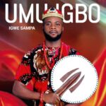 Igwe Sampa – Umu Igbo featured image Igwe Sampa – Umu Igbo – Igwe sampa Umu Igbo