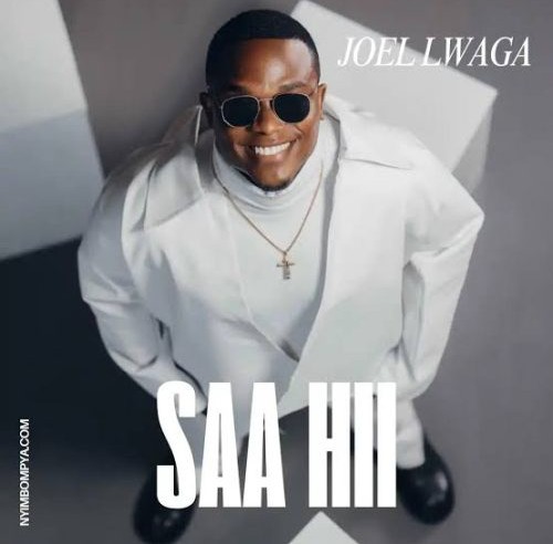 Joel Lwaga – Saa Hii featured image Joel Lwaga – Saa Hii – Joel Lwaga Saa Hii