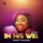 Mercy Chinwo – I Depend on You featured image Mercy Chinwo – I Depend on You – Mercy Chinwo In His Will EP