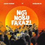 Mmuso Worship – Nginobufakazi ft. Khaya Mthethwa featured image Mmuso Worship – Nginobufakazi ft. Khaya Mthethwa – Mmuso Worship Nginobufakazi ft Khaya Mthethwa