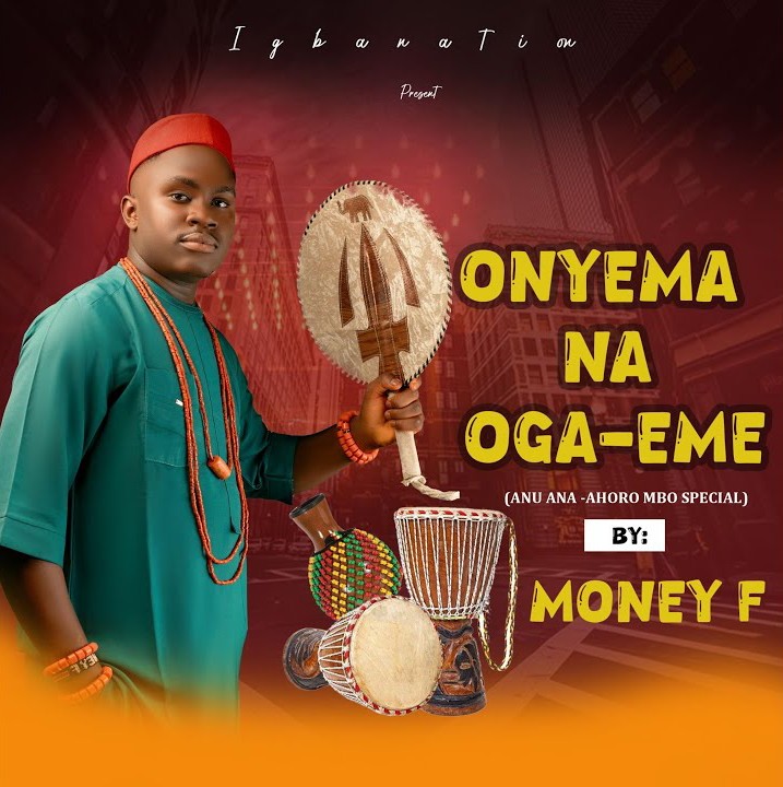 Money F Onyeigba – Onyema Na Oga Eme featured image Money F Onyeigba – Onyema Na Oga Eme – Money F Onyeigba Onyema Na Oga Eme