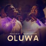 Moses Bliss – Oluwa ft. Pelumi Deborah featured image Moses Bliss – Oluwa ft. Pelumi Deborah – Moses Bliss feat Pelumi Deborah Oluwa