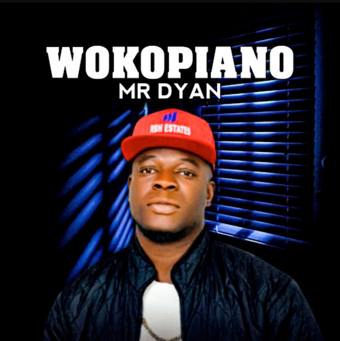 Mr Dyan – Wokopiano featured image Mr Dyan – Wokopiano – Mr Dyan Wokopiano