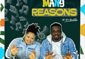 Mr M & Revelation – Many Reasons – Mr M and Revelation Many Reasons